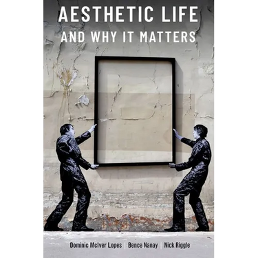 Aesthetic Life and Why It Matters
