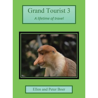 Grand Tourist 3: A Lifetime of Travel