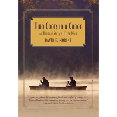Two Coots in a Canoe: An Unusual Story Of Friendship