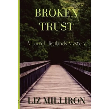 Broken Trust: A Laurel Highlands Mystery