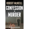 Confession to Murder: First class Scottish crime fiction