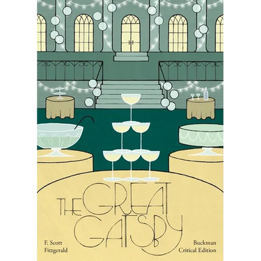 The Great Gatsby: Buckman Critical Edition