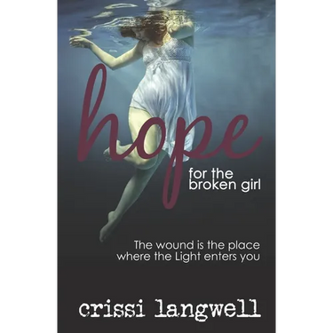 Hope for the Broken Girl