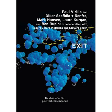 Paul Virilio and Diller Scofidio + Renfro: Exit