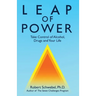 Leap of Power: Take Control of Alcohol, Drugs and Your Life