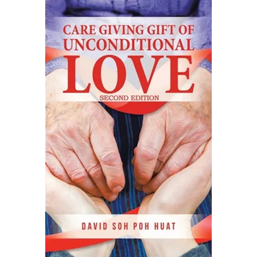 Care Giving Gift of Unconditional Love