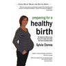 Preparing for a Healthy Birth (British easy-read edition)