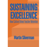 Sustaining Excellence: How Culture Drives Teacher Retention