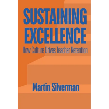 Sustaining Excellence: How Culture Drives Teacher Retention