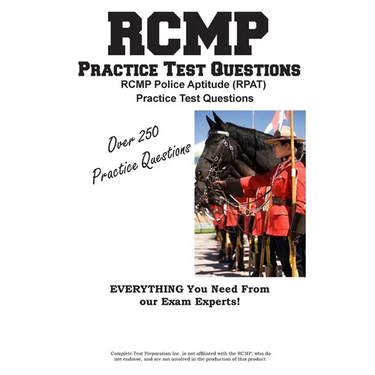 RCMP Practice!: RCMP Police Aptitude (RPAT) Practice Test Questions