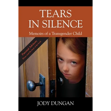 Tears in Silence: Memoirs of a Transgender Child