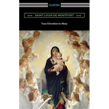 True Devotion to Mary