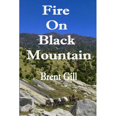 Fire on Black Mountain: The Scott Ranch Adventures - Book 1