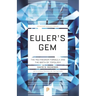 Euler's Gem: The Polyhedron Formula and the Birth of Topology