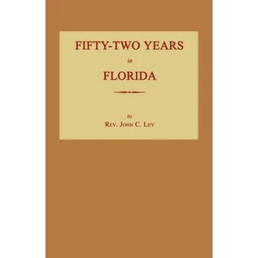 Fifty-Two Years in Florida