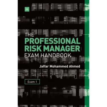 The Professional Risk Manager Exam Handbook