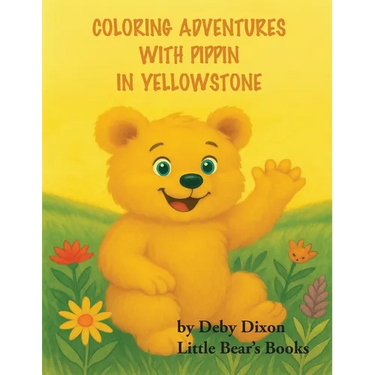 Coloring Adventures with Pippin in Yellowstone: The Grizzly Bear Book I