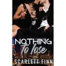 Nothing to Lose