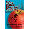 Who Killed Blanche DuBois?