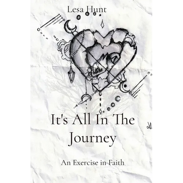 It's All In The Journey: An Exercise in Faith
