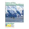 Status of the Geoscience Workforce 2016