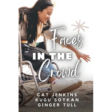 Faces in the Crowd (These First Letters, Book Eight)
