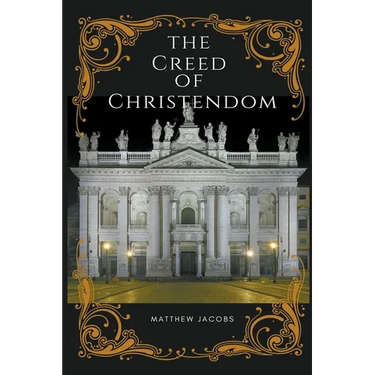 The Creed of Christendom