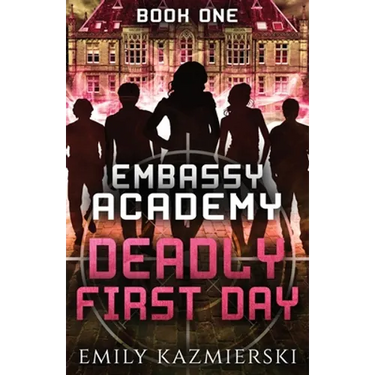 Embassy Academy: Deadly First Day