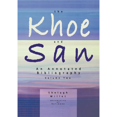 The Khoe and San. Vol 2