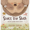Scott the Sloth: And his upside down world