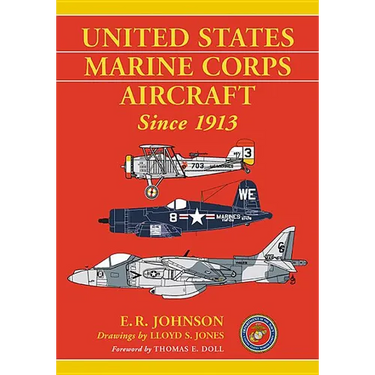 United States Marine Corps Aircraft Since 1913