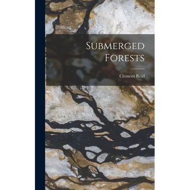 Submerged Forests