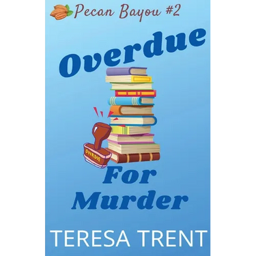 Overdue for Murder