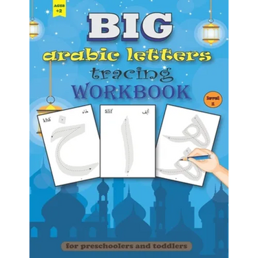 BIG arabic Letters tracing Workbook: Big size arabic alphabets, practice handwriting for preschoolers and toddlers, ages +2