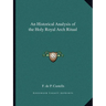 An Historical Analysis of the Holy Royal Arch Ritual