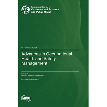 Advances in Occupational Health and Safety Management