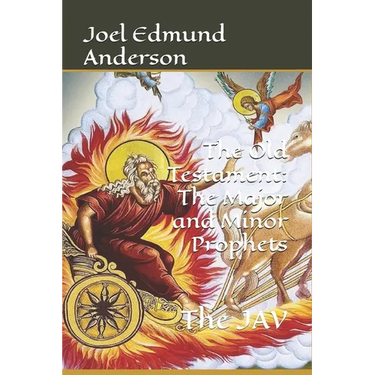 The Old Testament: The Major and Minor Prophets