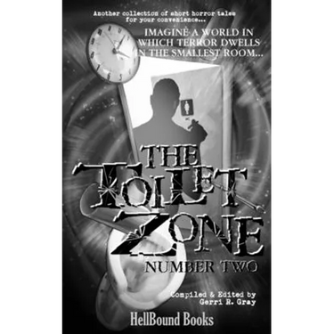 The Toilet Zone: Number Two