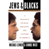 Jews and Blacks: A Dialogue on Race, Religion, and Culture in America