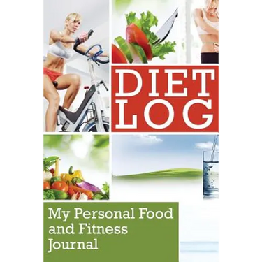 Diet Log: My Personal Food and Fitness Journal