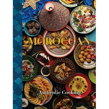 Moroccan: Authentic Cooking