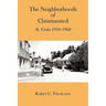 The Neighborhoods of Christiansted: St. Croix 1910-1960