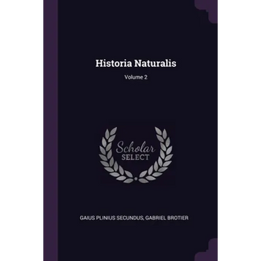 Historia Naturalis; Volume 2