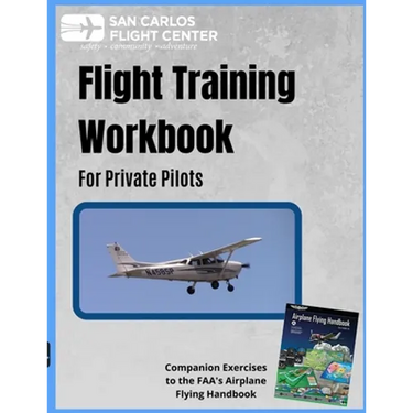 Flight Training Workbook for Private Pilots