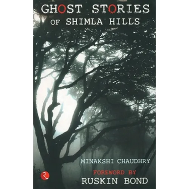Ghost Stories of Shimla Hills