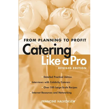 Catering Like a Pro: From Planning to Profit