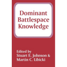 Dominant Battlespace Knowledge