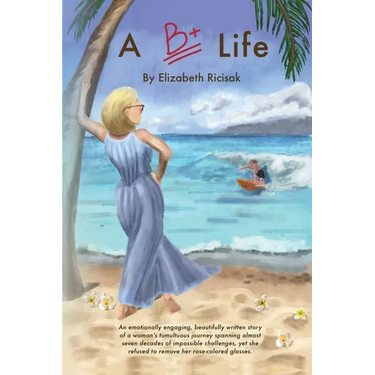 A B+ Life