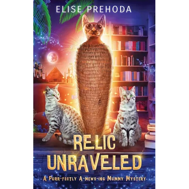 Relic Unraveled: A Purr-fectly A-mews-ing Mummy Mystery