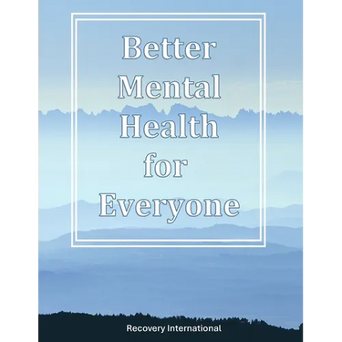 Better Mental Health for Everyone
